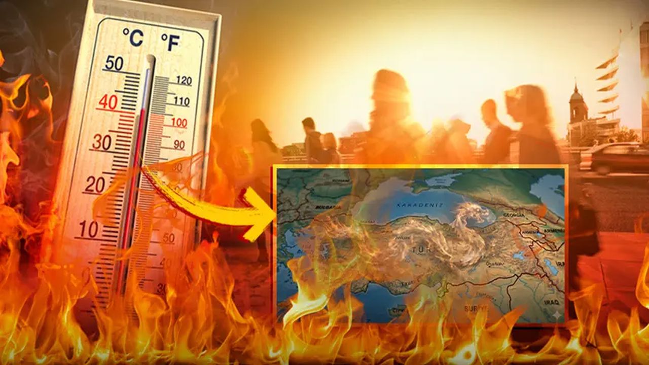 Ejderha sıcakları geliyor! Türkiye’de termometreler 40 dereceye dayanacak